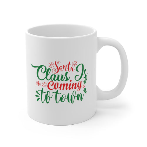 Santa Claus Is Coming To Town Mug