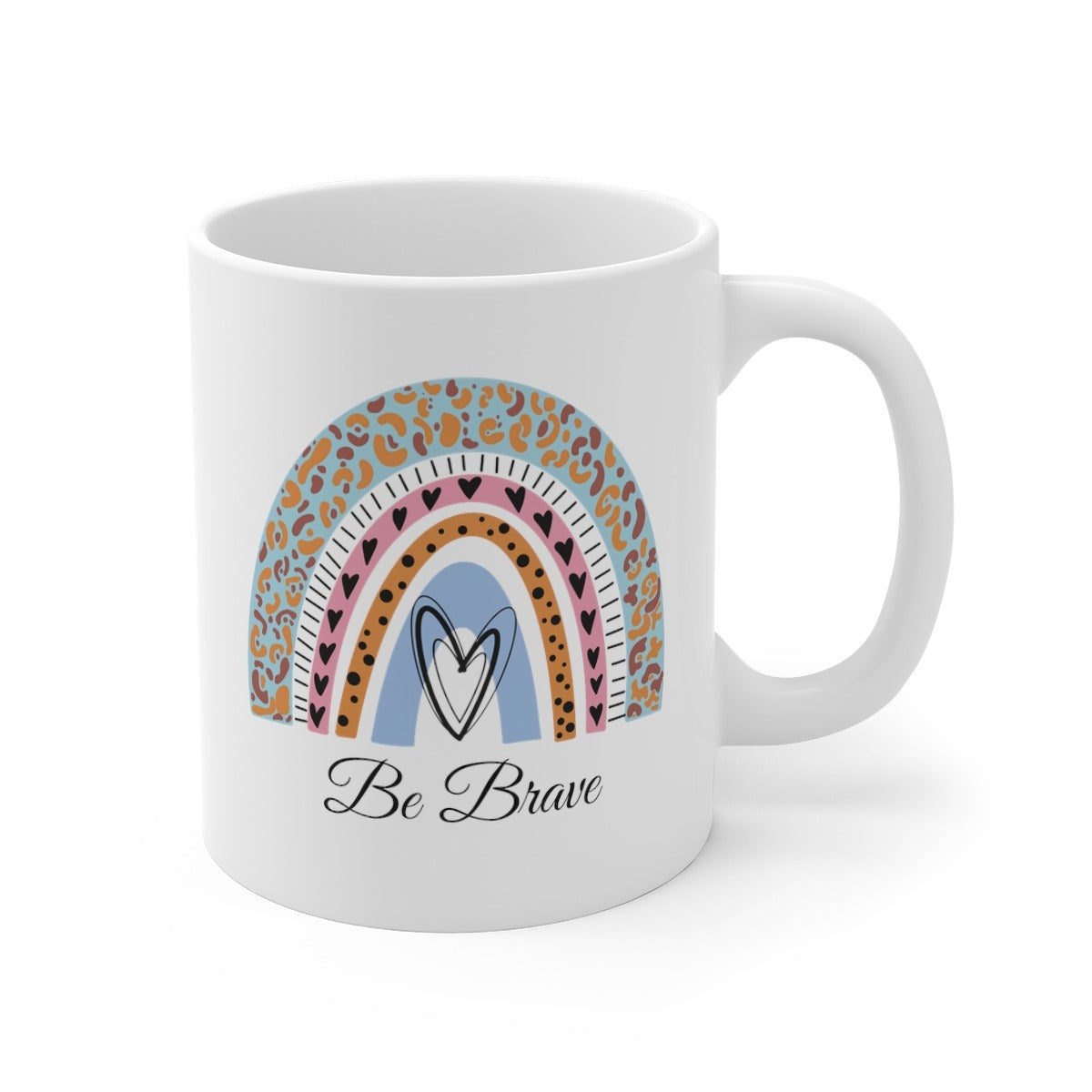 Be Brave Printed Mug