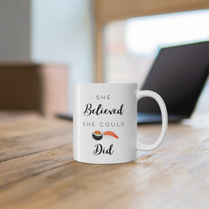 She Believed She Could SU-SHI Did - Mug and Notebook