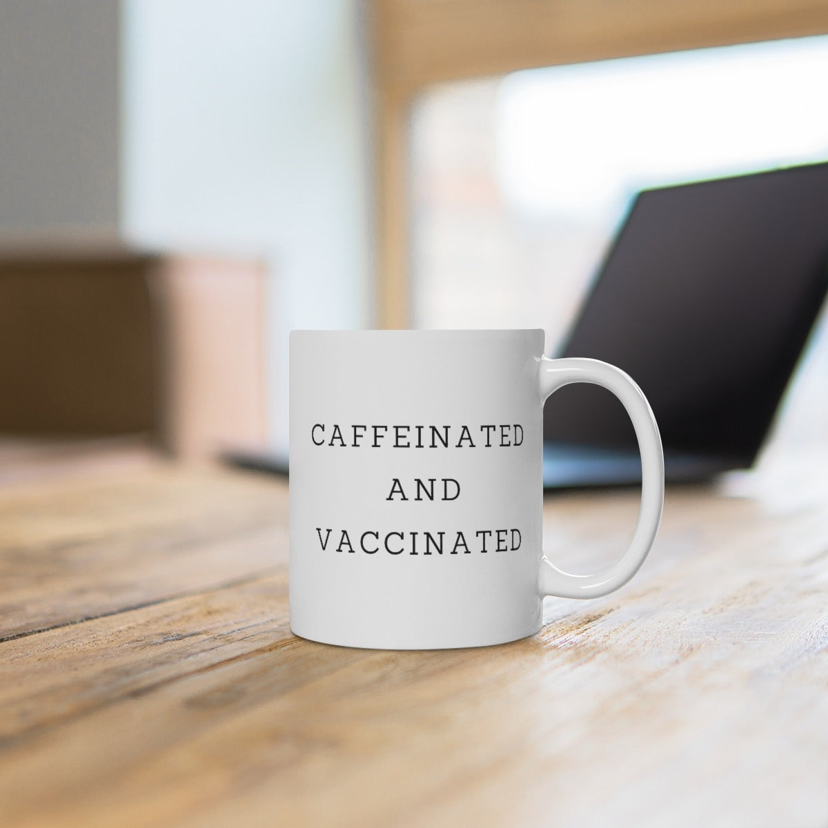 Caffeinated and Vaccinated Covid Funny Mug