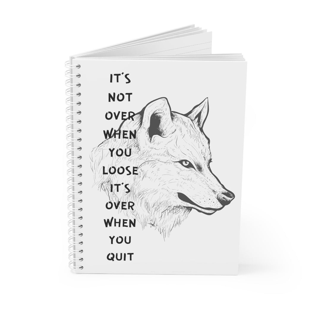 It's Not Over Printed Notebook