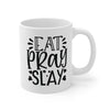 Eat Pray Slay Printed Coffee Mug