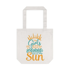 Girls Just Wanna Have Sun Printed Tote Bag