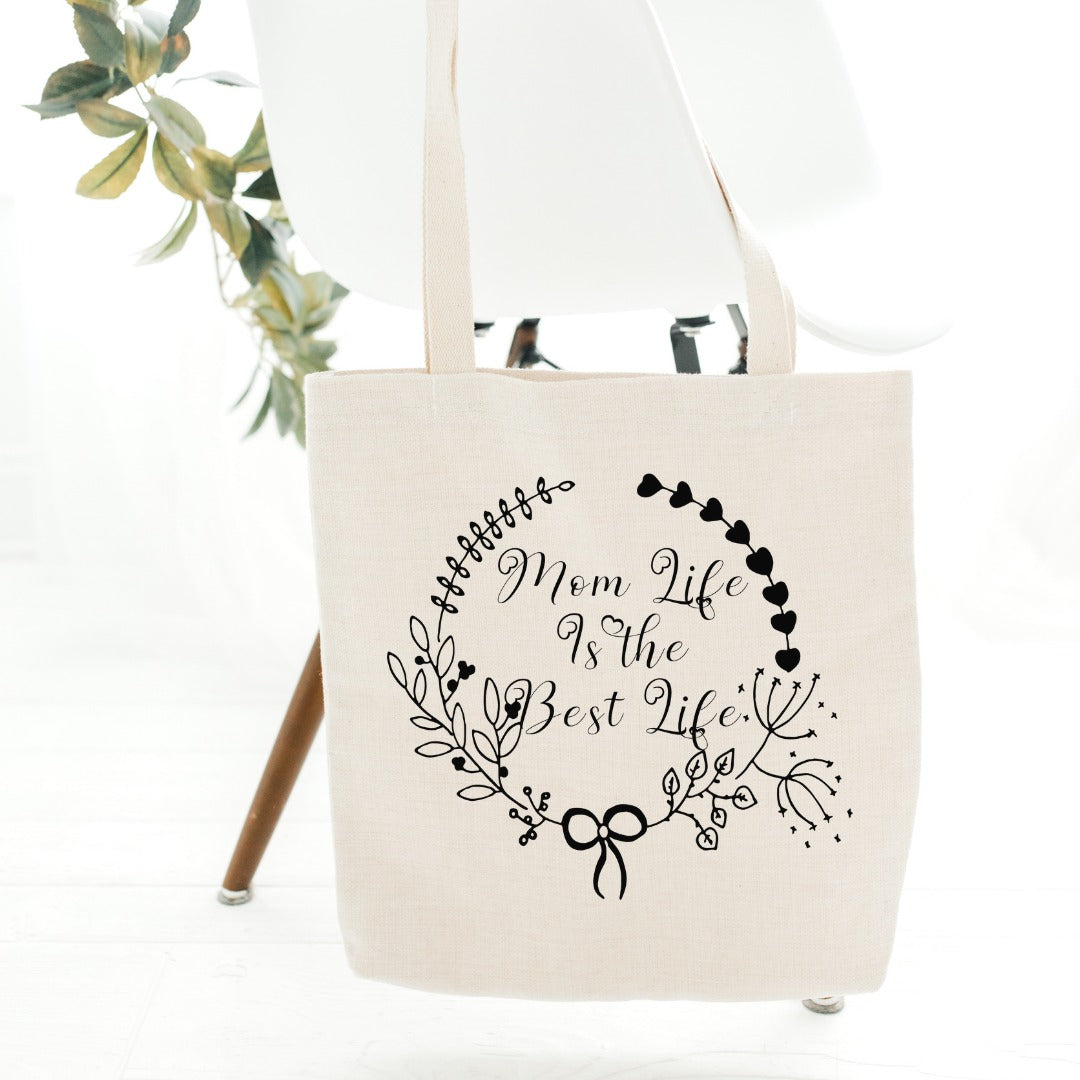 Mom Life is the Best Life Printed Tote Bag
