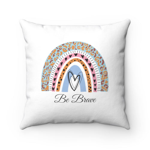 Be Brave Rainbow Printed Cushion