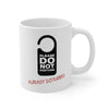 Do not Disturb Printed Coffee Mug