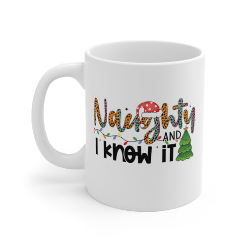 Naughty & I Know It Mug